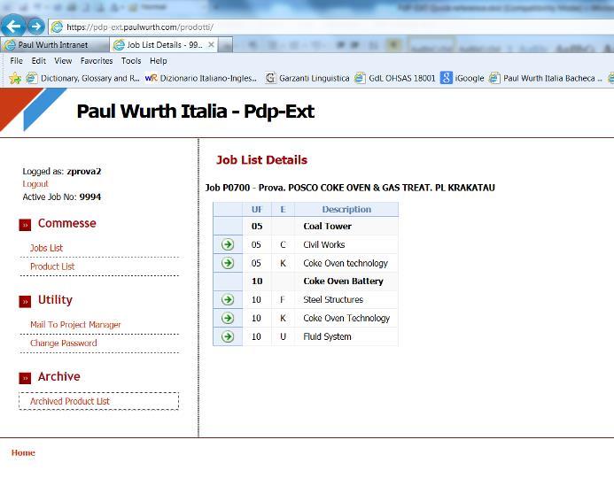 10 How to obtain a complete list of Products (Only for Paul Wurth users) Documents upload and documents changes are allowed as per user own authorizations, but all users can obtain a