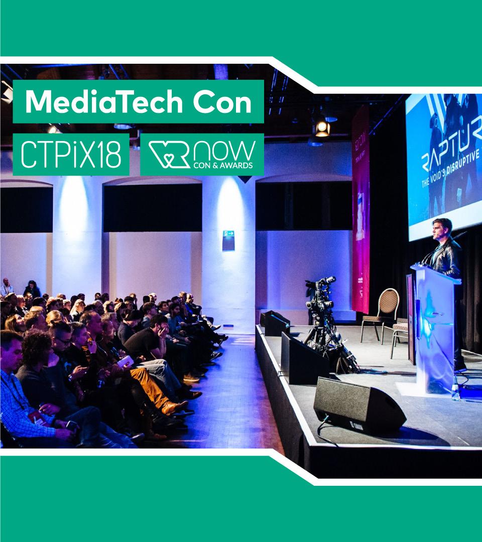 MediaTech Con + CTPiX Where Business meets Media Tech In 2018 the VR NOW Con & Awards and the Changing the Picture Technology Conference (CTPiX) are embedded in the MediaTech Con the new event hosted
