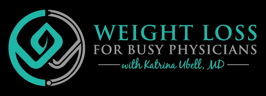 Katrina: Intro: Katrina: You are listening to the Weight Loss for Busy Physicians podcast with Katrina Ubell, MD, episode number 54.