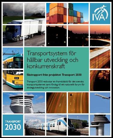 Proposal TRANSPORT 2030 A national forum for collaboration on policy development in the