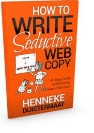 Further reading This article is based on chapter 2 of the book How to Write Seductive Web Copy.