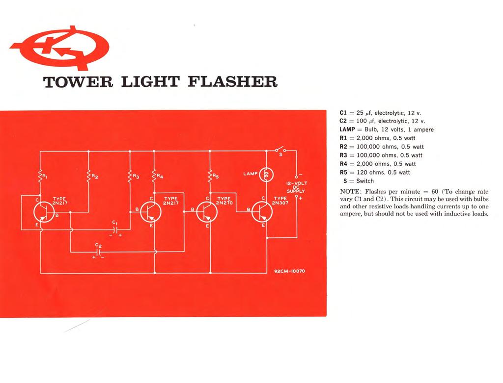 TOWER LIGHT FLASHER Cl = 25 µ,f, electrolytic, 12 v. C2 = 100 µf, electrolytic, 12 v. LAMP = Bulb, 12 volts, 1 ampere Rl = 2,000 ohms, 0.5 watt R2 = 100,000 ohms, 0.5 watt R3 = 100,000 ohms, 0.