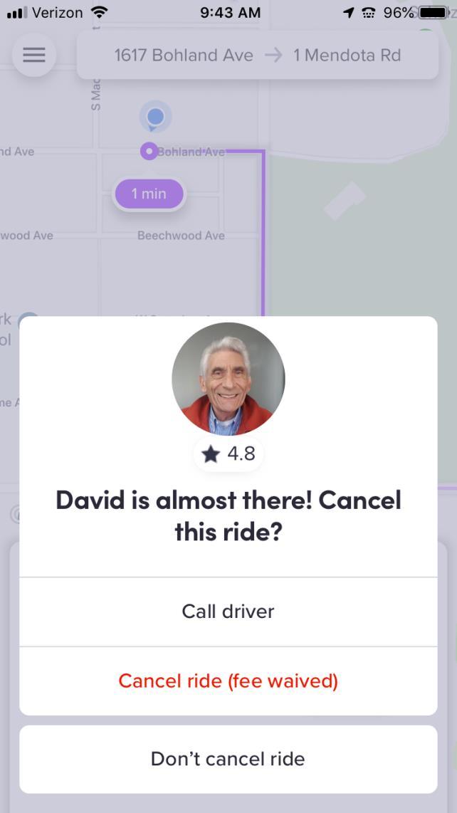 Canceling a Ride Lyft will prompt you to make sure you want to cancel.