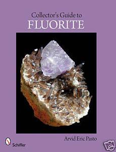 They will have some copies of their books along and they are reasonably priced at $20 or $30 (in one case)*. Arvid Pasto has written an excellent book: Collector's Guide to Fluorite.