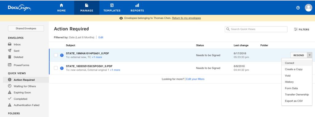 Managing Envelope in DocuSign The Manage page provides a convenient workspace for all your envelope management activities: Access all details of your sent, received, and in process envelopes Use the