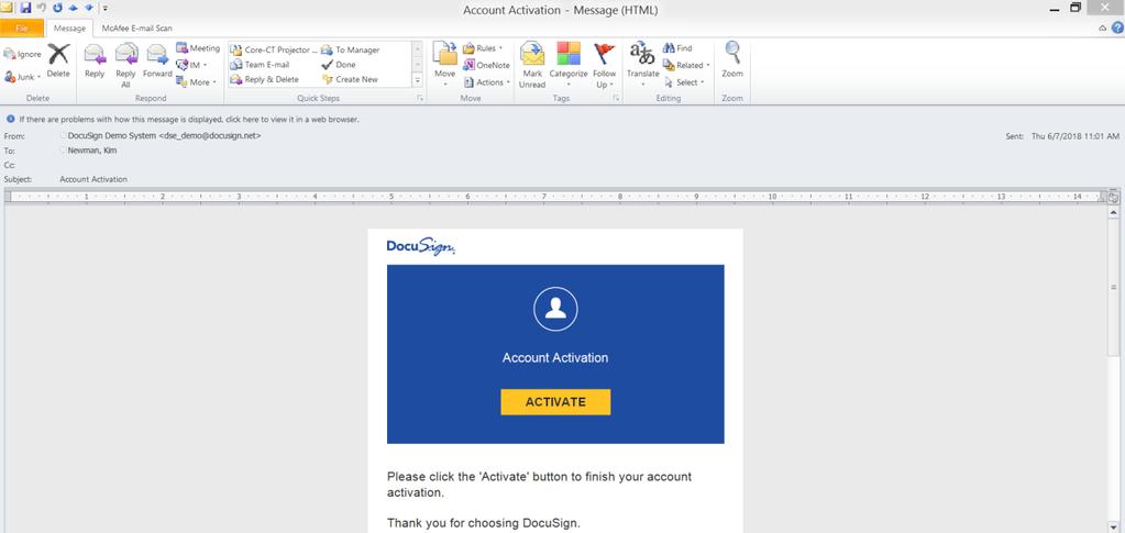 Users Steps Activate the user Account: User will receive an email from DocuSign,