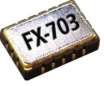 The FX-703 is housed in a hermetically sealed leadless surface mount package offered on tape and reel. Features 5 x 7.5 x 2.