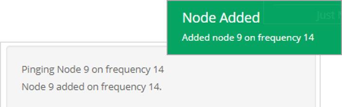 Highlight the new node being added and select Move Node to Frequency (#). If the node was successfully added, two confirmation messages appear and it will be listed under the Base Station. C.