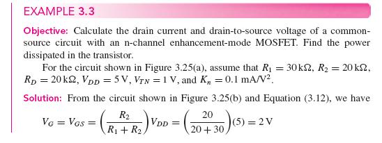 On the other hand ( 在另一方面 ), if V DS < V DS (sat), then the transistor is biased in the nonsaturation region, and the drain current is given by the