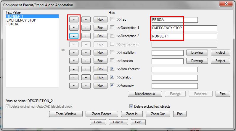 PB403A = Tag EMERGENCY STOP = Description 1 NUMBER 1 = Description 2 7. Leave the other values blank. Click Done. This tool will delete the original block by default (see step 4 above).