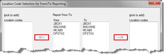 You are now given the Location Code Selection for From/To Reporting dialog box. This dialog gives the option to identify the Location codes added to the report. 5.
