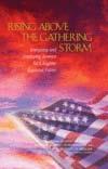 The Gathering Storm Recommendations from Rising Above the Gathering Storm (2005 & 2010): 1) Increase America's talent pool by vastly improving K-12 mathematics and science education 2) Sustain and