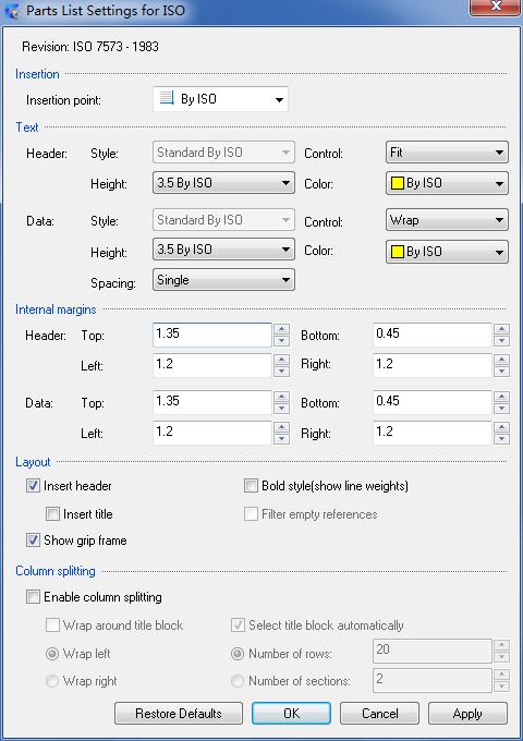 Parts List Settings Dialog Box Use this dialog box to customize the default settings for parts lists.