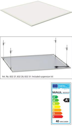 LED PANELS AND ACCESSORIES LED-Panel MAULrise, 96 lm/w Dimensions 595 cm x 595 cm, optimal LED solution for flat & even general lighting Economical: up to 50% energy consumption reduction compared to