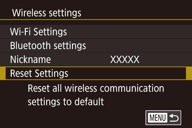 Returning the Wireless to Default Return the wireless settings to default if you transfer ownership of the camera to another person, or dispose of it.