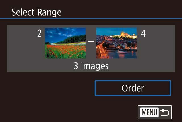 Setting Up Printing for a Range of Images 3 Specify the number of prints. Press the / buttons to specify the number of prints (up to 99).