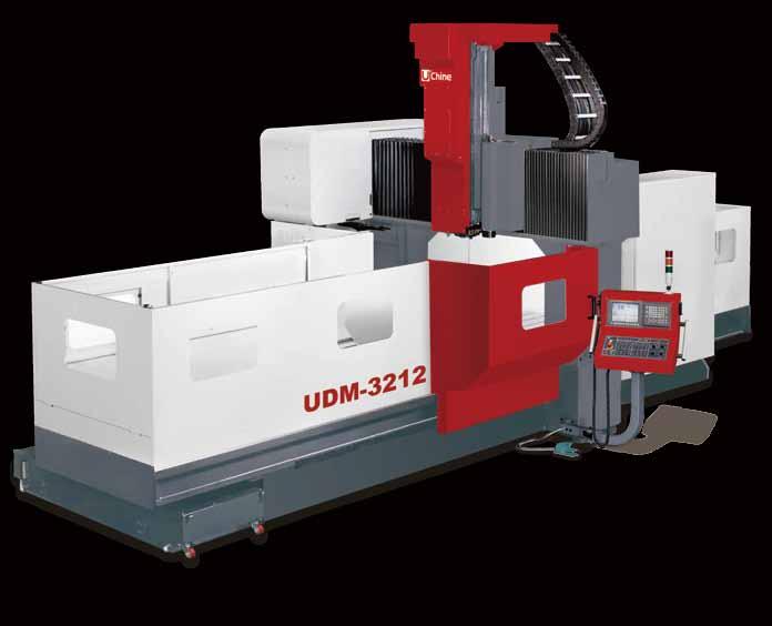 UDM series UDM SERIES (Small Model) CNC DOUBE COUMN MACHINING CENTER Range of X-axis travel: 00~. Two linear guide ways on base (X-axis).