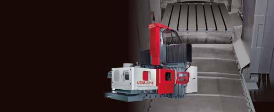UDM SERIES CNC Double Column Machining Cetnter (Two inear Guide Ways) MACHINE SPECIFICATIONS TABE TRAVE SPINDE DISTANCES FEED RATE ATC COOANT & UBRICATION MISCEANEOUS MODE Table Size T-slots Size