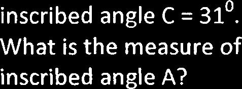 (A) 104' (C) 93' (B) 100' (D) 82' A 11. Central angle 0 = 60, central angle 0' = 120.