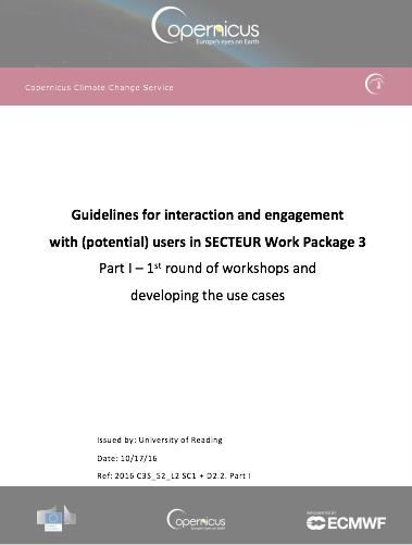 WP2: Engagement strategy and guidelines «1 st round of sectoral workshops (D2.2. part I); «Identification and analysis of use cases and 2 nd round of sectoral workshops (D2.