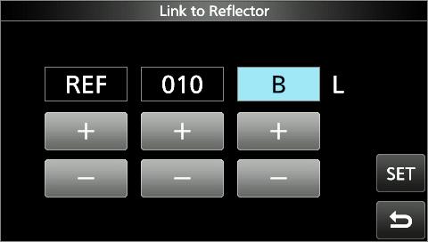 10. D-STAR OPERATION (ADVANCED) Connecting to a reflector Linking to a reflector If your repeater is not currently linked to a Reflector, or if you want to change it to another Reflector, follow the