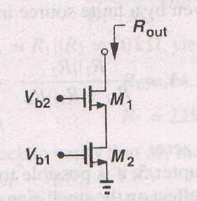 Example 3 What is R out in the following circuit. (Assume: λ 0 for both M 1 and M 2 and both are in saturation.) Gate and Source are fixed.