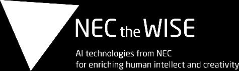 NEC s Cutting-edge AI Technology Suites NEC the WISE Visualization Analysis Prescription Only1 Only1 Only1 Digitalization, Improvement of data quality Image clarification Learning based