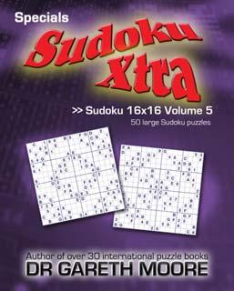 Sudoku Xtra >> Sudoku Xtra Specials Special-edition issues of Sudoku Xtra featuring a single puzzle type are also aailable. Download in PDF form from www.sudokutra.