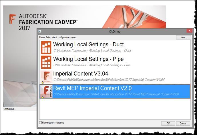 Open Fabrication CADmep, when prompted to select a configuration pick on the (Revit MEP Imperial Content v2.0) if available. Click OK to open CAD. 7.