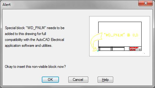 With the WD_PNLM block already in the template, AutoCAD Electrical does not have to pause and ask permission to insert the block as you start each new wiring diagram drawing.
