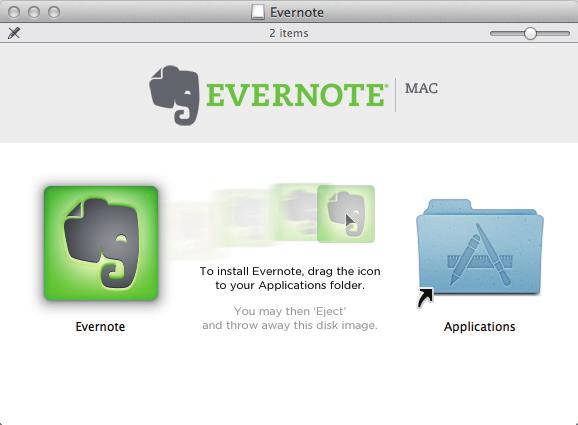 Installing the Software 7. Drag the [Evernote] icon onto the [Applications] icon. a Evernote for Mac is copied to the [Applications] folder. 8.