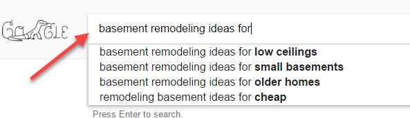Examples for Basement Remodeling Notice how the word Ideas in the image of Google search results below opened up a huge opportunity.