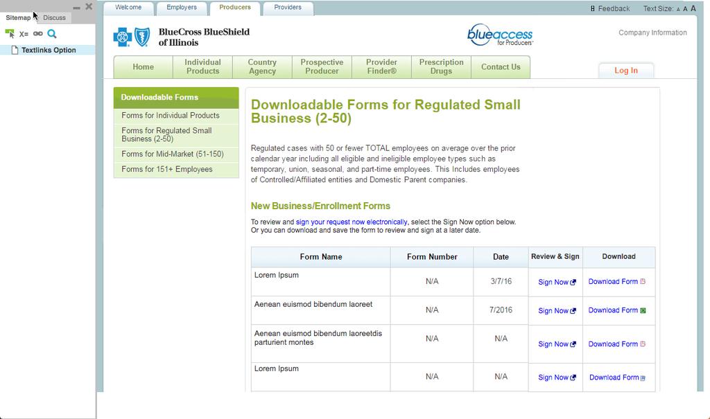 Accessing the PowerForms Accessing the PowerForms Find the Form Name from the Blue Access for Producers SM Portal To electronically complete and sign