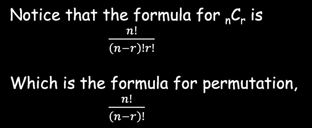 Notice that the formula for ncr is