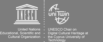 for Research / Senior Researcher A / ERA Chair holder on Digital Cultural Heritage) at the newly established UNESCO and European Research Area Chairs on Digital Cultural Heritage within the oratory