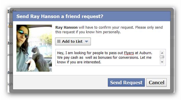 Now all you have to do is send them a friend request. Add a message and let them know what you are looking for: The worst they can do is not accept your friend request.