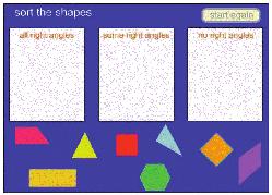 Sorting 2D Shapes This is a sorting program. The screen shows three boxes labelled all right angles, some right angles, no right angles, and eight different shapes.