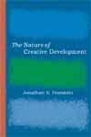 The Nature of Creative Development by Jonathan S.