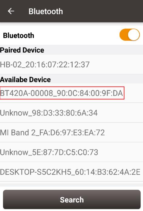 5. Bluetooth is selected for Connect Type 6. Connect Config -> Search. The SSID is BT420A-xxxxx_xxxxxx. No password is needed to pair with it. 7.