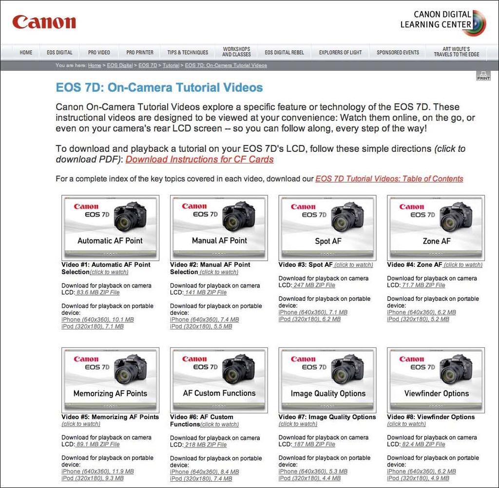Product Tutorials: The CDLC offers tutorials on a wide variety of products, ranging from EOS Digital SLRs like the 7D to ImagePROGRAF large format printers.