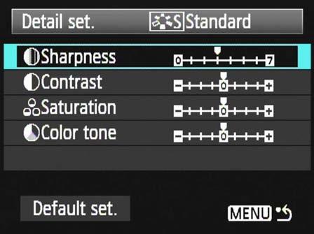 software. After selecting a Picture Style on your camera s LCD screen, you can adjust Sharpness, Contrast, Saturation and Color Tone settings individually according to your personal preferences.