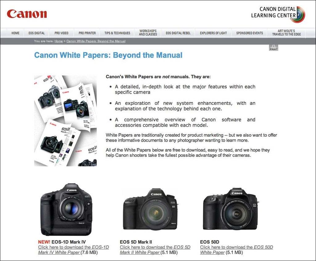 White Papers: Canon White Papers are PDF documents that provide detailed, in-depth looks at the major features of select EOS cameras.