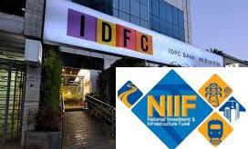 NIIF acquires IDFC Infrastructure Finance The National Investment and Infrastructure Fund (NIIF) has acquired IDFC Infrastructure Finance (IDFC-IFL), an infrastructure debt fund.