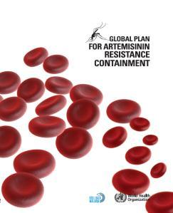 Global Plan for Artemisinin Resistance Containment Action Pillars Contain or eliminate artemisinin resistance where it already exists Prevent artemisinin resistance where it has not yet appeared 1 2
