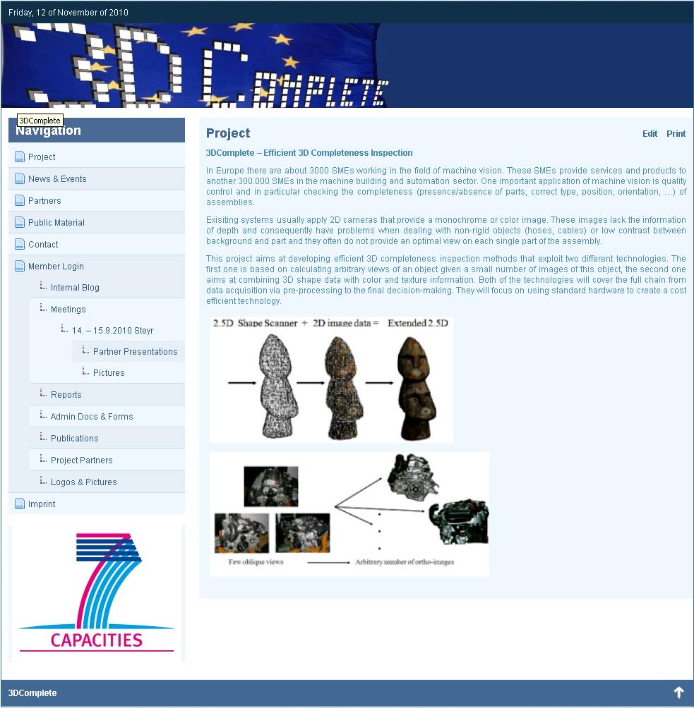 3 Project Website The project website can be found under the web address www.3dcomplete.eu. It was launched on 1st of September 2010 and was designed for two main reasons.
