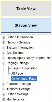 Option Input Page (cont.) 6.6 - Option Input Page Expand Paging Settings and click Option Input Page. 6.7 - Destination Choose an All Page or a Group as a Destination.
