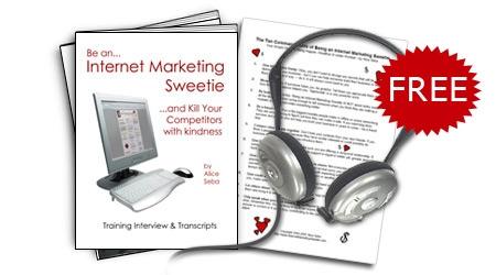 To get the full benefit of these tips, be sure to sign up for the completely free full and comprehensive course at InternetMarketingSweetie.com/sweetie.