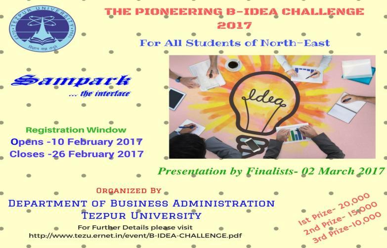 PRE EVENT ACTIVITIES The Pioneering B Idea Challenge Presentation