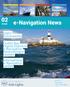 02 Issue. e-navigation News. GNSS Vulnerability. Dublin Bay Digital Diamond. e-navigation. Demonstrator Update International. e-navigation.