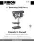 8 Benchtop Drill Press. Operator s Manual. Record the serial number and date of purchase in your manual for future reference.